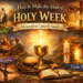 Illustration of the Catholic Holy Week journey from Palm Sunday and the Last Supper to the Cross and the Easter Vigil.